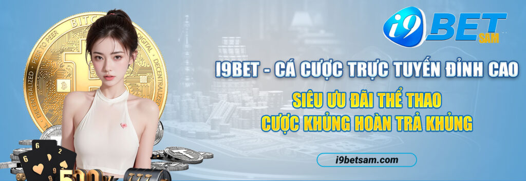 Đánh giá nhà cái i9BET - 2